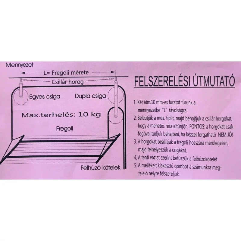 Fregoli mennyezeti ruhaszárító 16 méteres, 160x63 cm méretben, maximum 10 kg terhelhetőséggel - Felszerelési útmutató