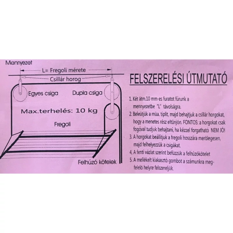 Fregoli mennyezeti ruhaszárító 20 méteres, 200x63 cm méretben, maximum 10 kg terhelhetőséggel - Felszerelési útmutató